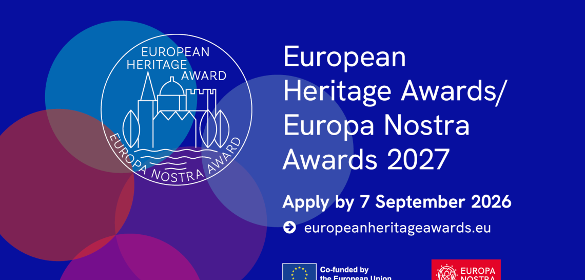 Europa Nostra Awards 2027 | nabór wniosków do 7 września