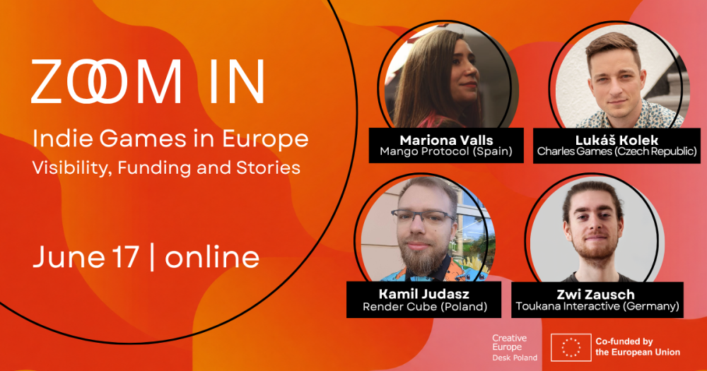 ZOOM IN: Indie Games in Europe – panel dyskusyjny online / 17 czerwca 