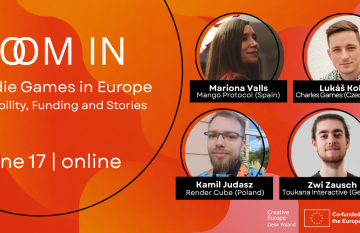 ZOOM IN: Indie Games in Europe – panel dyskusyjny online / 17 czerwca