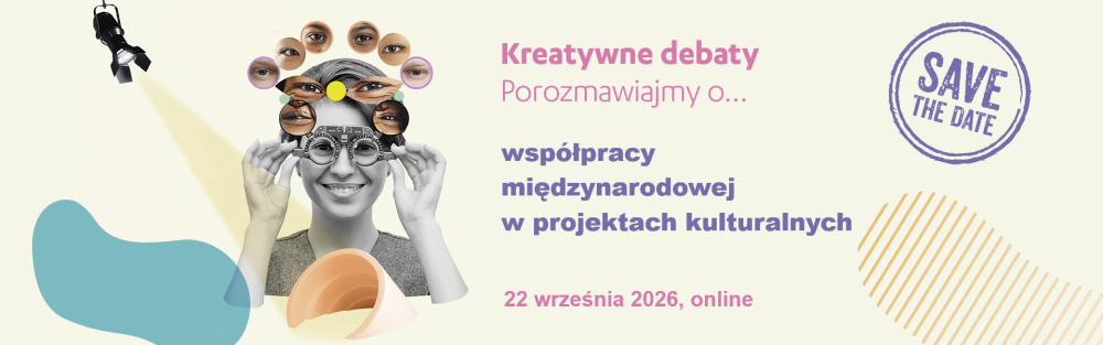 Save the date: Kreatywna debata | współpraca międzynarodowa, 22 września, online 