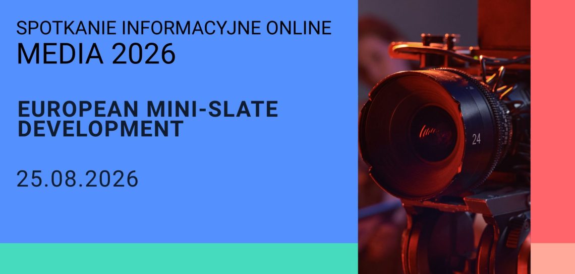 MEDIA 2026: spotkanie informacyjne dla producentów – European Mini-Slate Development | 25 sierpnia, online