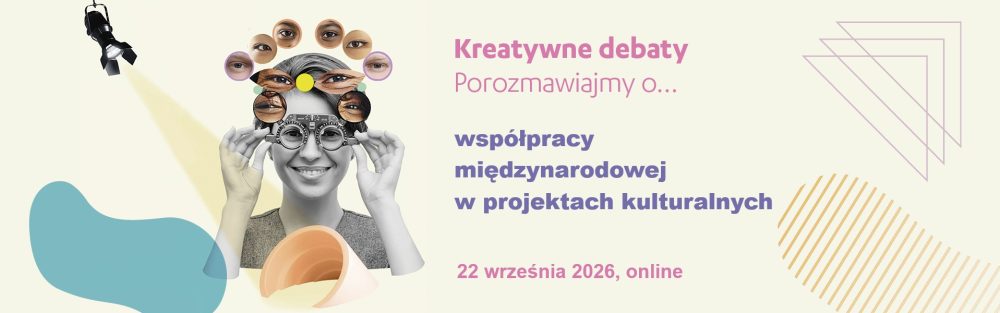 Kreatywna debata | współpraca międzynarodowa, 22 września, online 