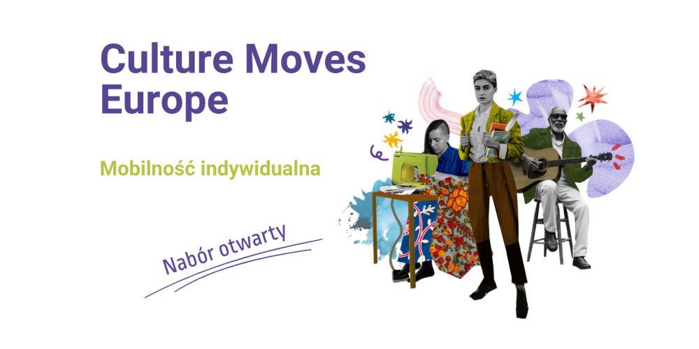 Culture Moves Europe – mobilność indywidualna | nabór  otwarty 