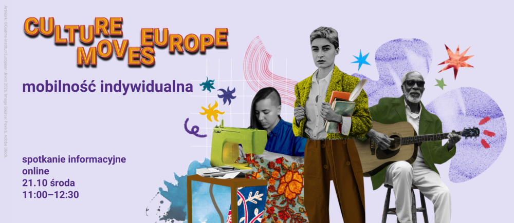 Culture Moves Europe – rezydencje goszczące | spotkanie informacyjne online, 21 października 